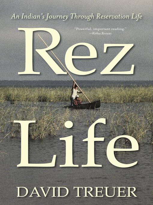 Title details for Rez Life by David Treuer - Available